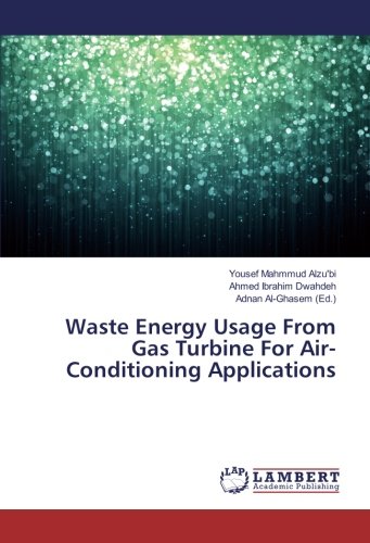 Waste Energy Usage From Gas Turbine For Air-Conditioning Applications