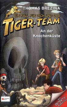 Ein Fall für dich und das Tiger-Team, Band 05: An der Knochenküste