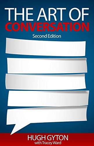 The art of conversation: Second Edition