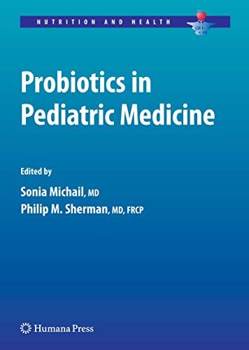 Probiotics in Pediatric Medicine (Nutrition and Health)