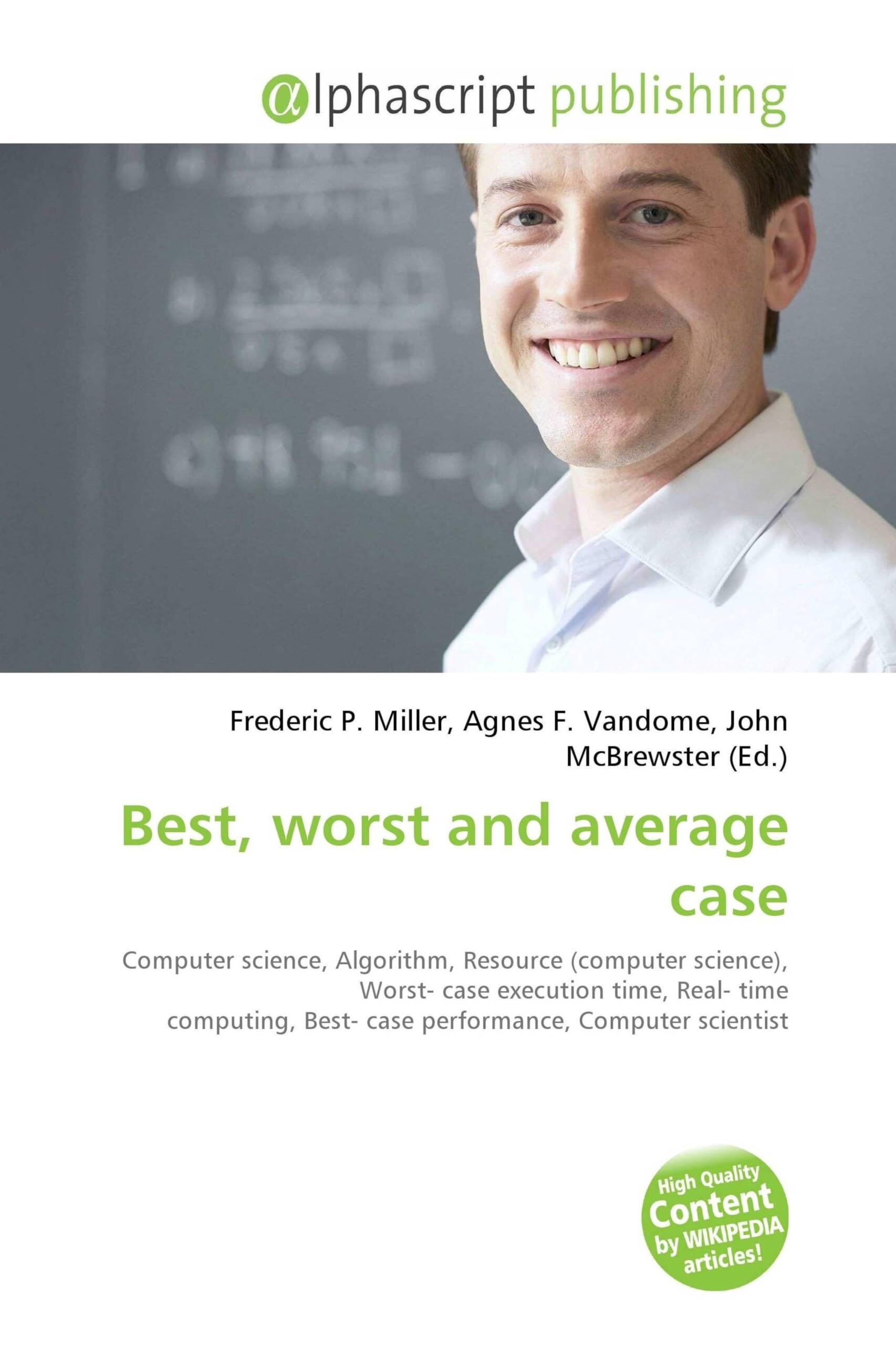 Best, worst and average case: Computer science, Algorithm, Resource ...
