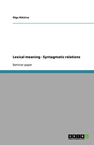 Lexical meaning - Syntagmatic relations