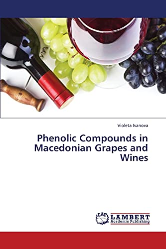 Phenolic Compounds in Macedonian Grapes and Wines