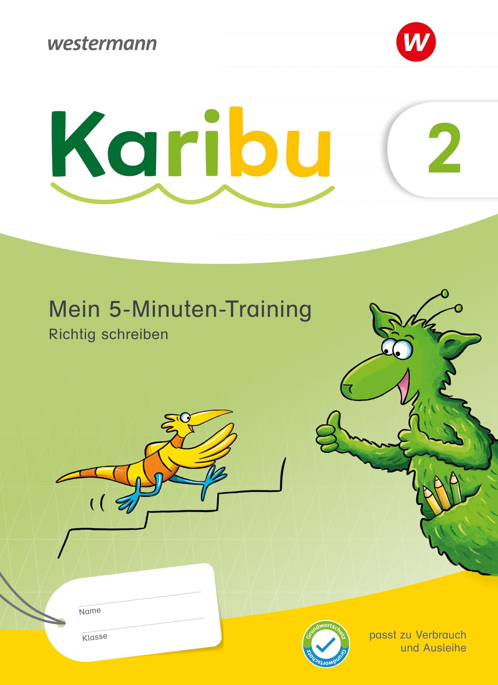 Holtz, Tanja: Karibu. 5 Minuten Training: Richtig schreiben 2Ausgabe 2024