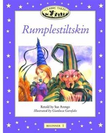 Rumplestiltskin: Lektüre (Classic Tales First Edition)