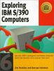 Exploring IBM S/390 Computers