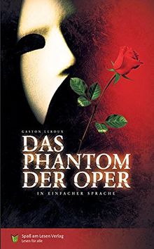 Das Phantom der Oper: In Einfacher Sprache