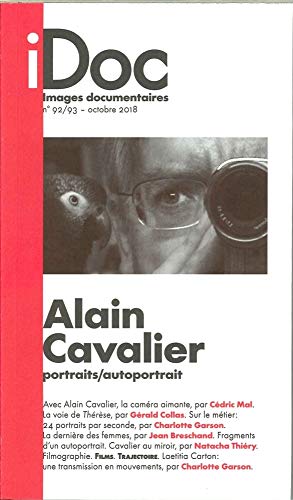 Images Documentaires Alain Cavalier, l'art du portrait N°92/93 - octobre 2018 - Très bon état N/A sur Momox Shop