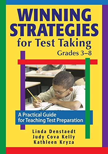 Winning Strategies for Test Taking, Grades 3-8: A Practical Guide for Teaching Test Preparation