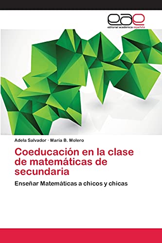 Coeducación en la clase de matemáticas de secundaria: Enseñar Matemáticas a chicos y chicas