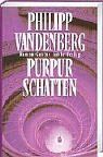 Purpurschatten: Roman
