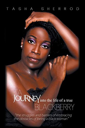 A Journey into the Life of a True BlackBerry