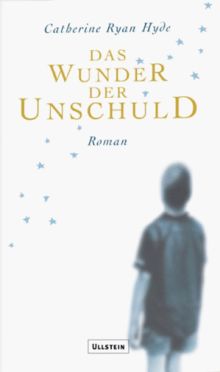 Das Wunder der Unschuld