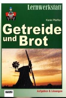 Lernwerkstatt Getreide und Brot