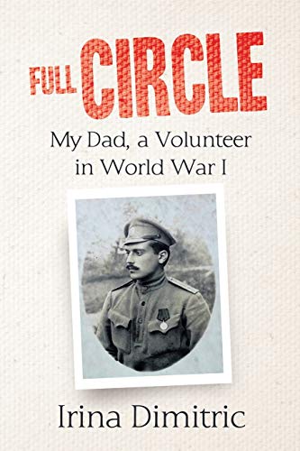 Full Circle: My Dad, a Volunteer In World War I