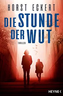 Die Stunde der Wut: Thriller (Ein Fall für Melia und Vincent-Reihe, Band 2)