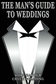 The Man's Guide to Weddings