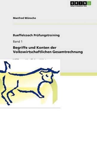 Manfred Wünsche Begriffe Und Konten Der Volkswirtschaftlichen Gesamtrechnung, Vgr Verständlich Erklärt