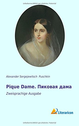 Pique Dame: Zweisprachige Ausgabe