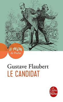 Le candidat : comédie en quatre actes