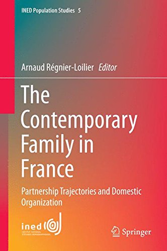 The Contemporary Family in France: Partnership Trajectories and Domestic Organization (INED Population Studies)