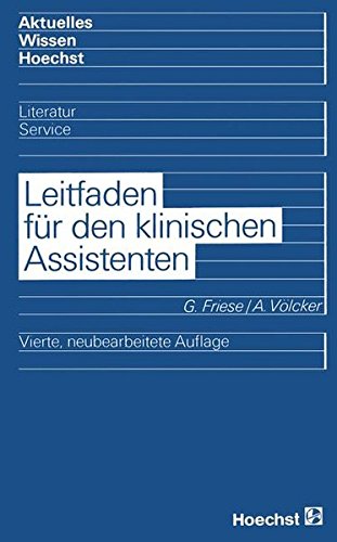 Leitfaden für den Klinischen Assistenten (Kliniktaschenbücher)