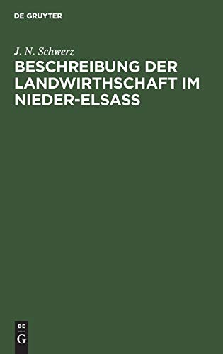 Beschreibung der Landwirthschaft im Nieder-Elsaß