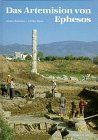 Das Artemision von Ephesos: Das Weltwunder Ioniens in archaischer und klassischer Zeit