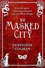 The Masked City (The Invisible Library Series, Band 2)