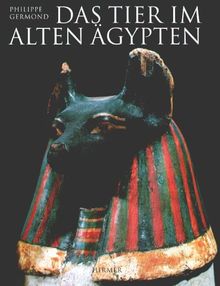 Das Tier im alten Ägypten