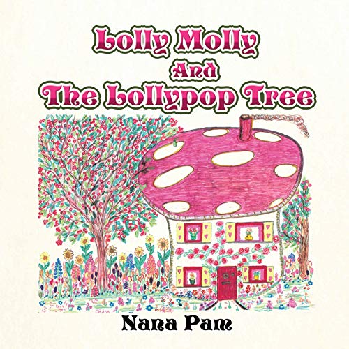 Lolly Molly and the Lollipop Tree