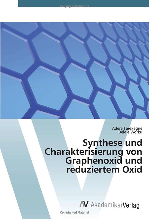 Synthese und Charakterisierung von Graphenoxid und reduziertem Oxid