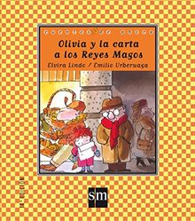 Olivia y la Carta a los Reyes Magos (Cuentos de ahora, Band 2)