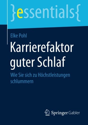 Karrierefaktor guter Schlaf (essentials)