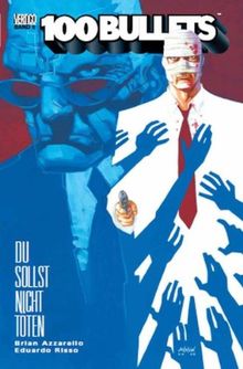 100 Bullets, Bd. 5: Du sollst nicht töten