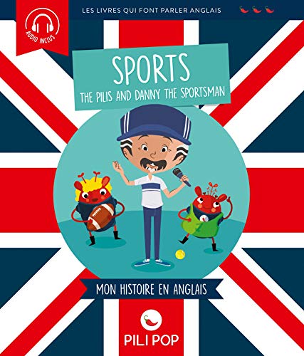 The Pilis : The Pilis And Danny The Sportsman : Les Sports