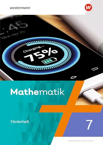 Mathematik Ausgabe NRW 2022: Förderheft 7: Nordrhein-Westfalen (Mathematik: Ausgabe Nordrhein - Westfalen 2022)