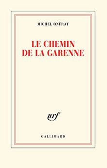 Le chemin de la Garenne von Onfray,Michel  | Buch | Zustand sehr gut