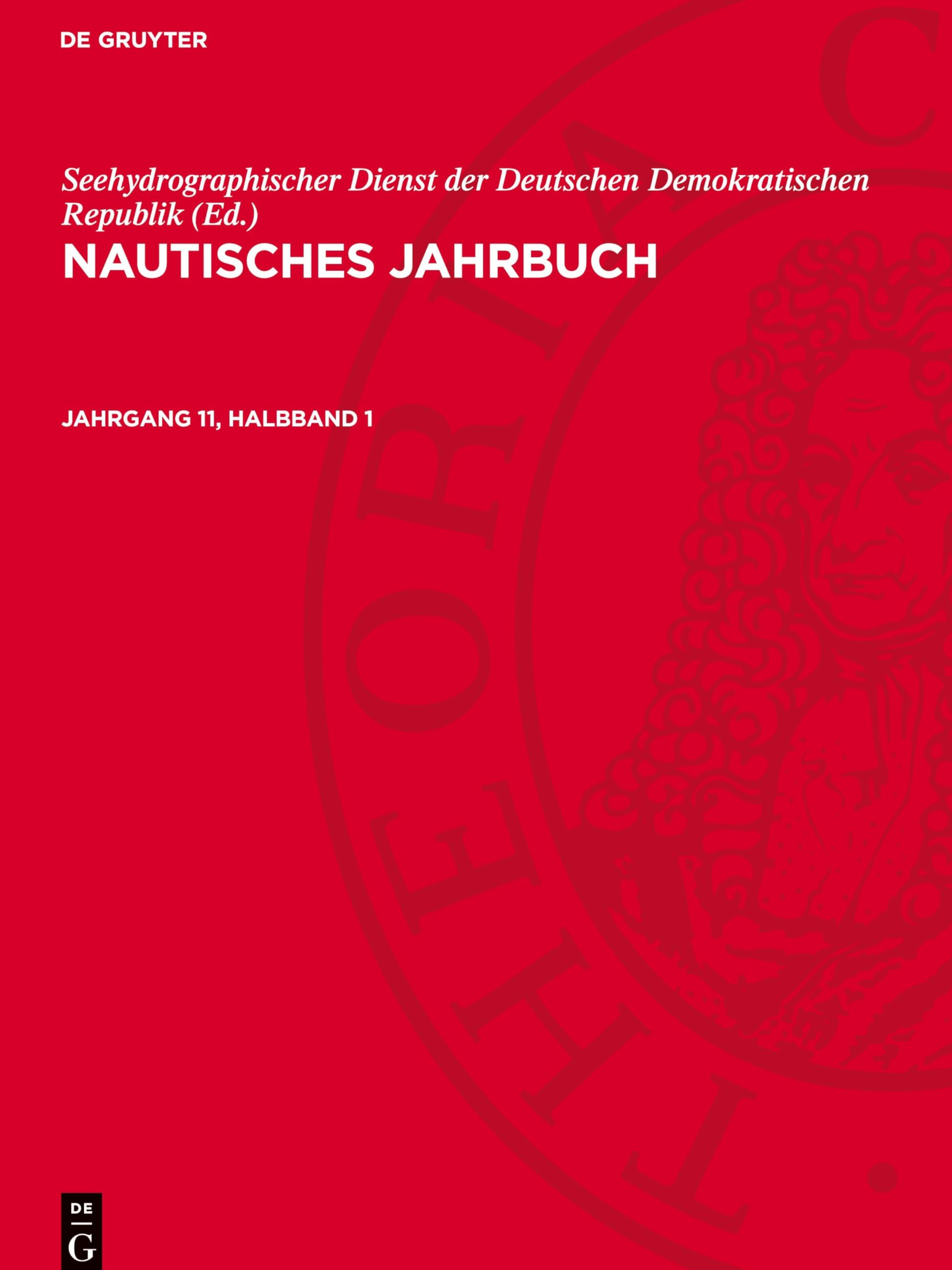 Nautisches Jahrbuch. Jahrgang 11, Halbband 1: DE