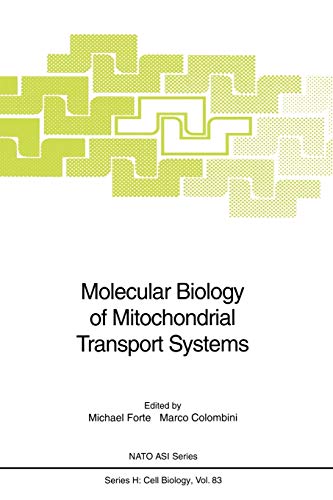 Molecular Biology of Mitochondrial Transport Systems (Nato ASI Subseries H:, 83, Band 83)