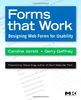 Forms that Work: Designing Web Forms for Usability (Interactive Technologies) (Morgan Kaufmann Series in Interactive Technologies)