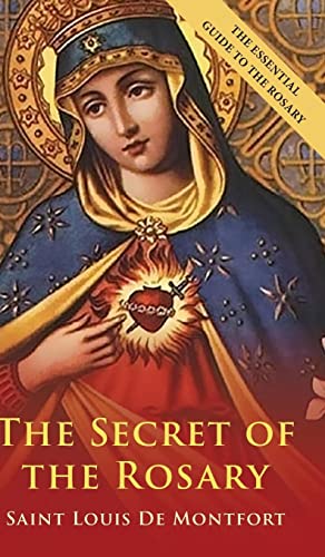 The Secret Of The Rosary