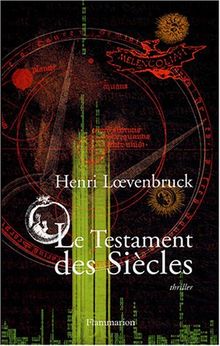 Le testament des siècles