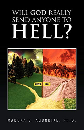 Will God really send anyone to hell?