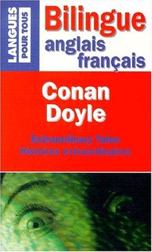 Histoires extraodinaires. Extraordinary tales : bilingue anglais-français