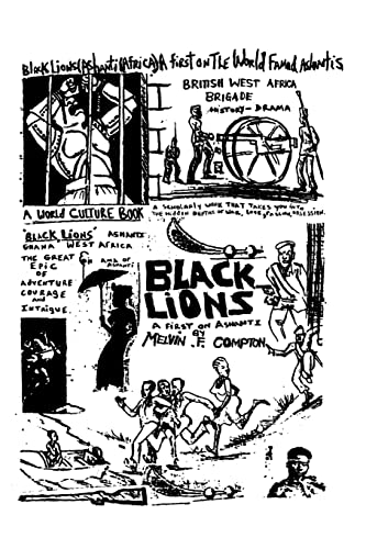 Black Lions: A First on Ashanti