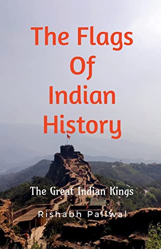 The flags of Indian History