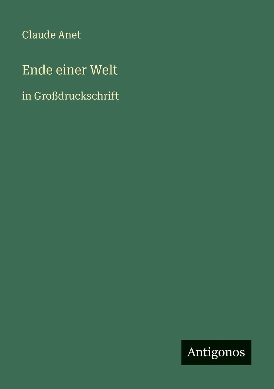 Ende einer Welt: in Großdruckschrift