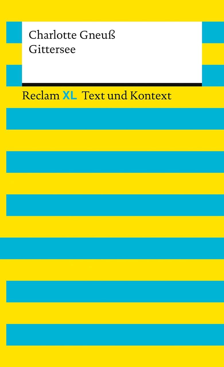 Gittersee. Textausgabe mit Kommentar und Materialien