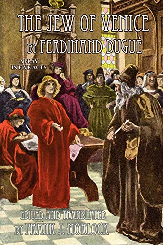 The Jew of Venice: A Play in Five Acts
